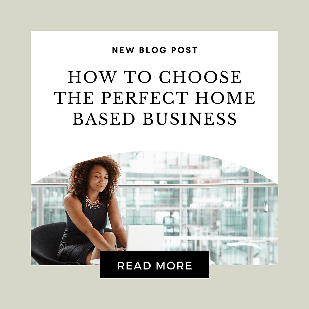how to choose the perfect home-based business
